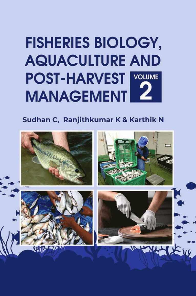 Ranjithkumar K  & Karthik N, Sudhan C, Sudhan C, Ranjithkumar K, Karthik N - Fisheries Biology, Aquaculture and Post-Harvest Management, Inbunden