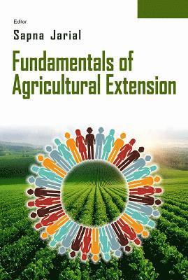 Sapna Jarial, Sapna Jarial - Fundamentals of Agricultural Extension, Inbunden