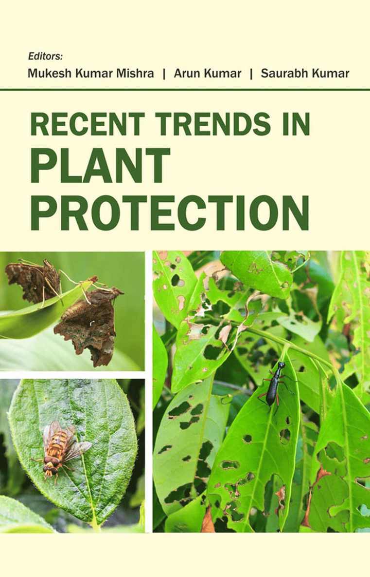 Saurabh Kumar, Mukesh Kumar Mishra, Arun Kumar, Mukesh Kumar Mishra, Arun Kumar, Saurabh Kumar - Recent Trends in Plant Protection, Inbunden
