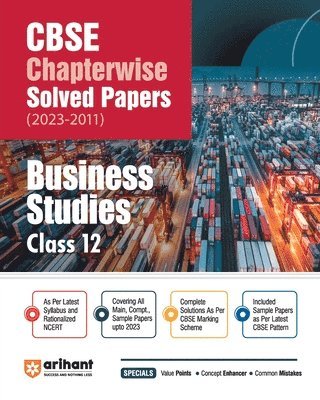 Arihant Arihant CBSE Chapterwise Solved Papers 2023-2011 Business Studies Class 12th 1