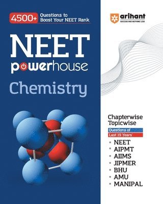 Arihant NEET Powerhouse Chemistry Book For 2024 Exam (4500+ Question to Boost Your NEET Rank) 1