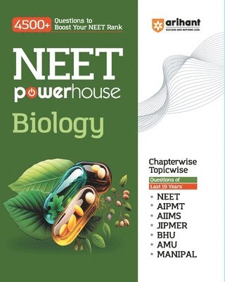 Arihant NEET Powerhouse Biology Book For 2024 Exam (4500+ Question to Boost Your NEET Rank) 1