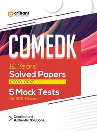 bokomslag Arihant COMEDK 12 Years Solved Papers (2023-2012) 5 Mock Tests For 2024 Exam