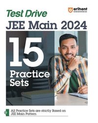bokomslag Arihant Test Drive 15 Practice Sets For JEE Main 2024