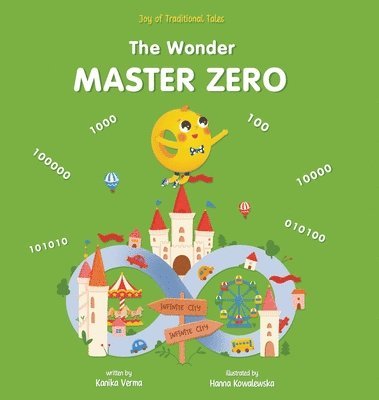 bokomslag The Wonder Master Zero: Joy of traditional tales, Math stories for Kids, Children story books