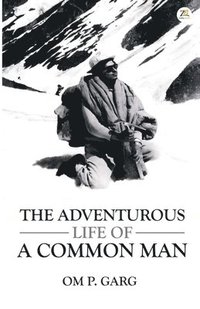 bokomslag Adventurous Life of a Common Man
