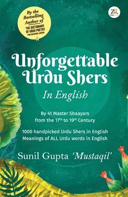 Sunil Gupta ‘Mustaqil’, Sunil 'Mustaqil' Gupta, Sunil 'Mustaqil' Gupta - Unforgettable Urdu Shers, Häftad