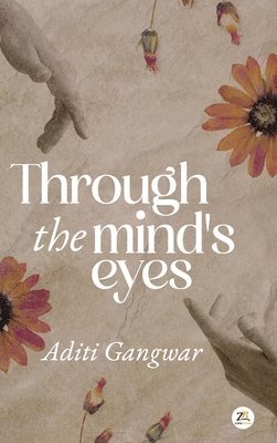 Through the Mind's Eyes 1