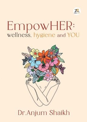 bokomslag EmpowHER: Wellness, Hygiene & YOU