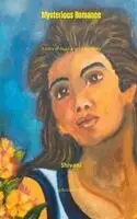 Shivani - Mysterious Romance, Häftad. Tillgänglighet: Lägg i varukorg