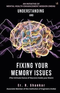 bokomslag Understanding and Fixing Your Memory Issues