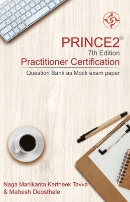 bokomslag PRINCE2¿ 7th Edition -  Practitioner Certification