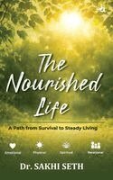 Dr Sakhi Seth - Nourished Life, Inbunden