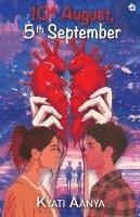 Kyati Aanya - 10th August, 5th September, Häftad