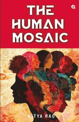 Nitya Rao - Human Mosaic, Häftad