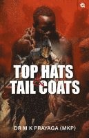 bokomslag Top Hats and Tail Coats