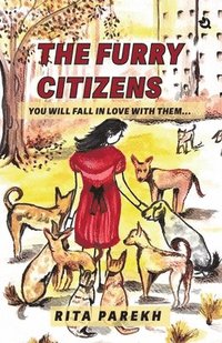 bokomslag The Furry Citizens: You Will Fall In Love With Them