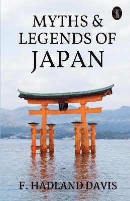 bokomslag Myths & Legends of Japan (EditionFirst)