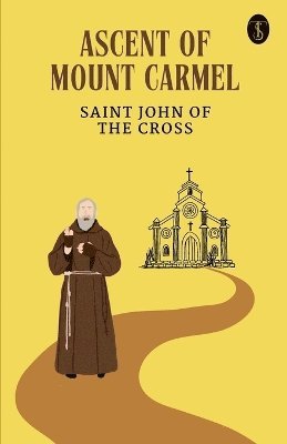 Ascent of Mount Carmel (EditionFirst)