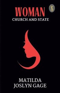 bokomslag Woman, Church And State