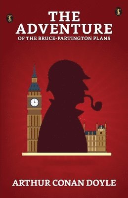 The Adventure Of The Bruce-partington Plans 1