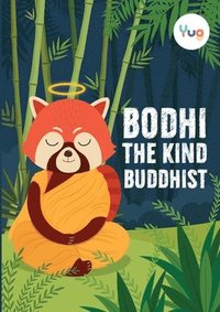 bokomslag Bodhi The Kind Buddhist