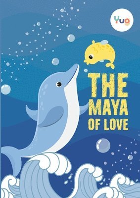 bokomslag The Maya Of Love