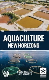 bokomslag Aquaculture: New Horizons (Edition1st)