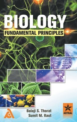 bokomslag Biology: Fundamental Principles (Edition1st)