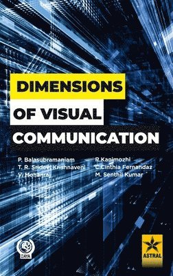 P. Balasubramaniam - Dimensions of Visual Communication, Inbunden