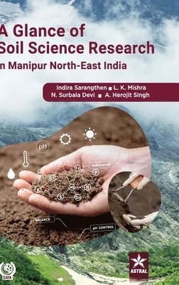 Glance of Soil Science Research in Manipur - North East India 1