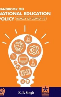 bokomslag Handbook on National Education Policy: Impact of Covid-19 (Edition1st)