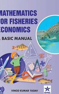 bokomslag Mathematics for Fisheries Economics