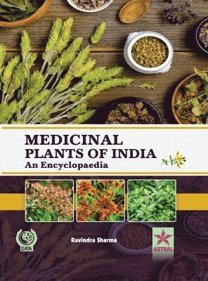 Ravindra Sharma - Medicinal Plants of India: An Encyclopaedia (Edition1st), Inbunden
