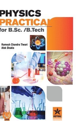 bokomslag Physics Practical for B.Sc./B.Tech (Edition1st)