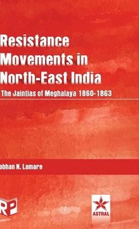 bokomslag Resistance Movements in North East India