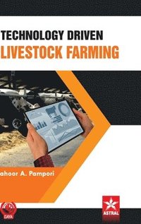 bokomslag Technology Driven Livestock Farming (Edition1st)