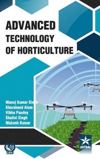 bokomslag Advanced Technology of Horticulture