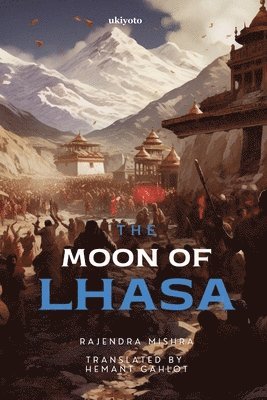 bokomslag Moon of Lhasa