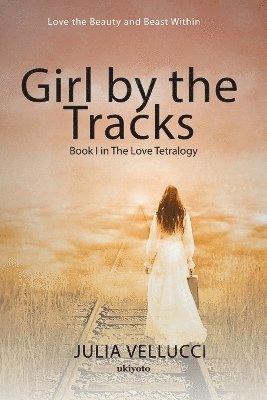 Girl by the Tracks 1