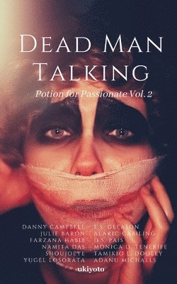Danny Campbell, Danny Campbell, Julie Baron, Farzana Habib - Dead Man Talking, Häftad