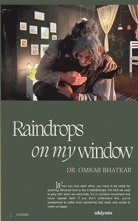 bokomslag Raindrops on my window