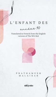 bokomslag L'Enfant Des Ann?Es 90