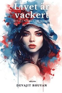 bokomslag Livet ?r Vackert