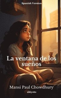 bokomslag La Ventana De Los Sue?OS