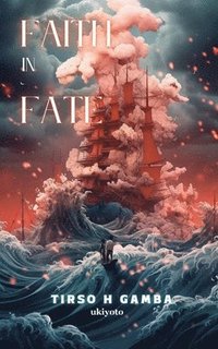 bokomslag Faith in Fate