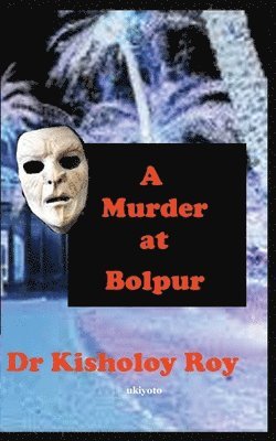 bokomslag A Murder at Bolpur