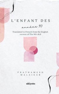 bokomslag L'Enfant Des Ann?Es 90