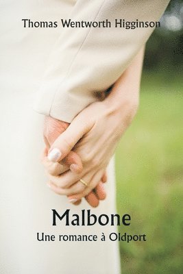 Malbone Une romance  Oldport 1