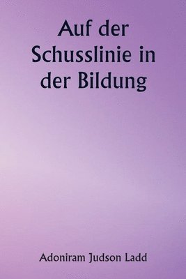 bokomslag Auf der Schusslinie in der Bildung